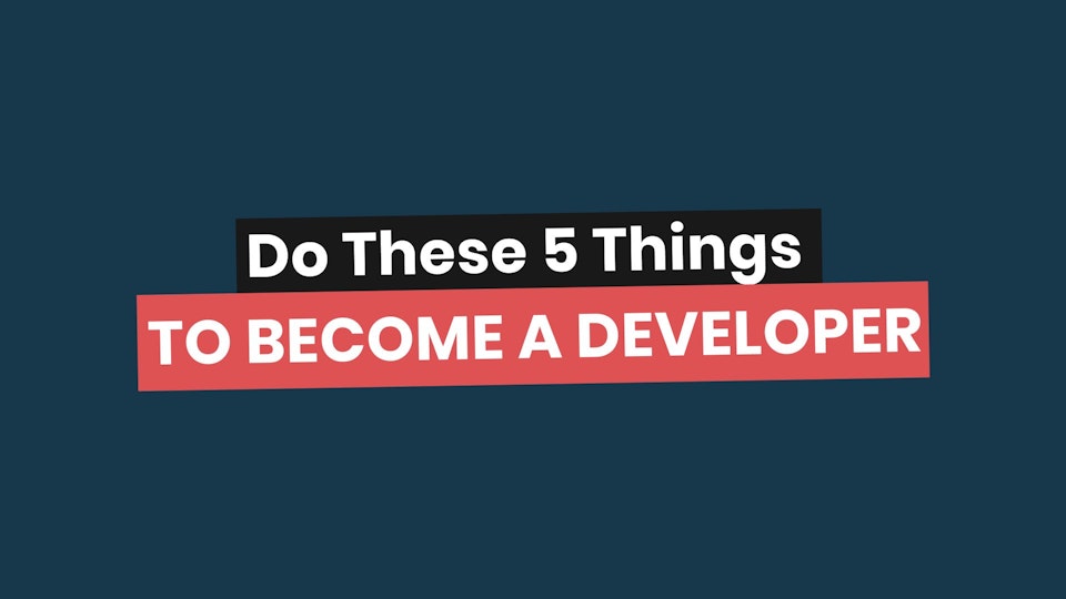 Top 5 Pieces of Advice for Aspiring and Learning Developers