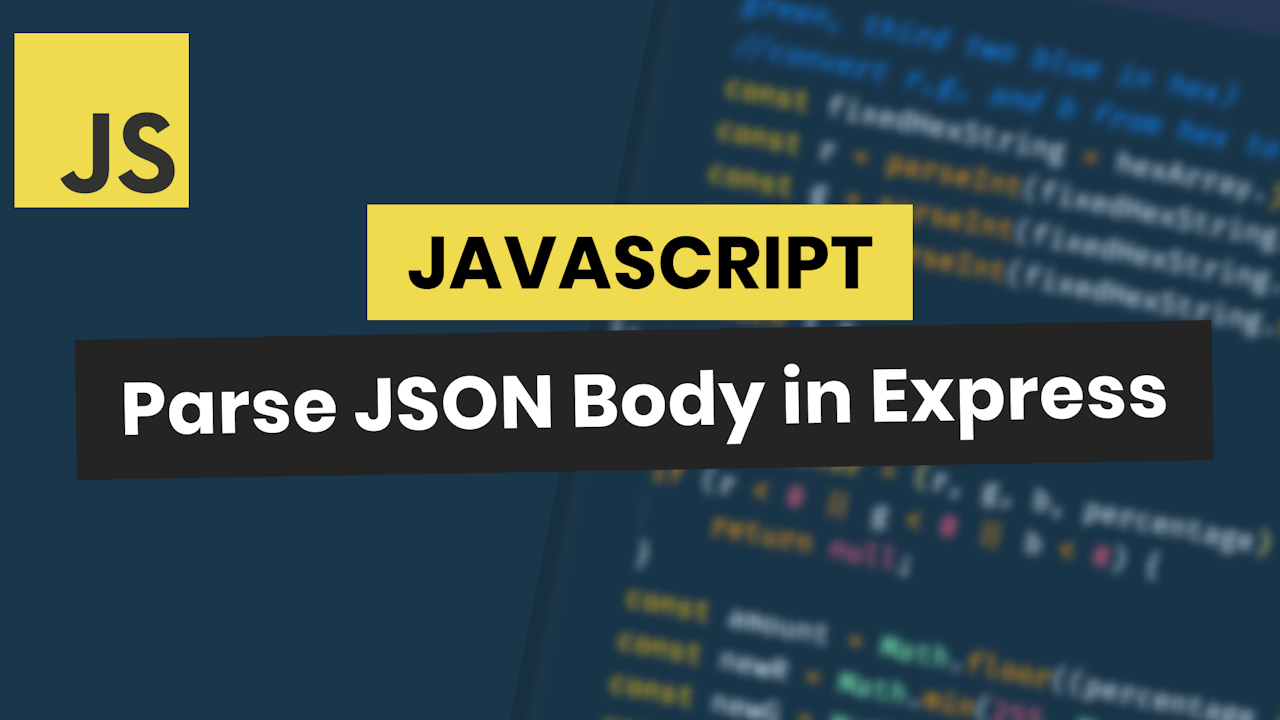 Parse JSON Request Body in Express